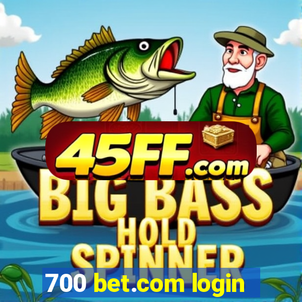 700 bet.com login